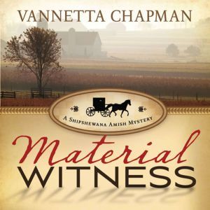 Material Witness, Vannetta Chapman
