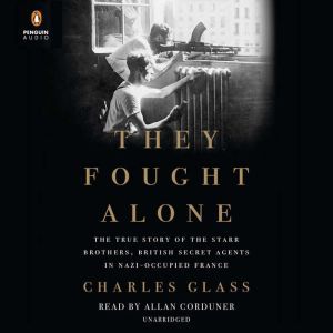 They Fought Alone, Charles Glass