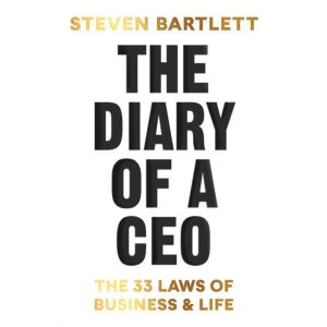 The Diary of a CEO, Steven Bartlett