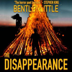 The Disappearance, Bentley Little