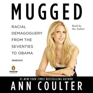 Mugged, Ann Coulter