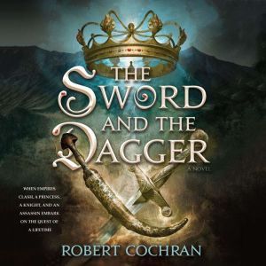The Sword and the Dagger, Robert Cochran