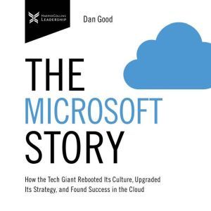 The Microsoft Story, Dan Good