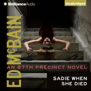 Sadie When She Died, Ed McBain