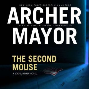 The Second Mouse, Archer Mayor