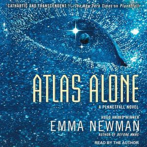 Atlas Alone, Emma Newman
