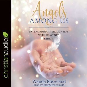 Angels Among Us, Wanda Rosseland