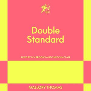 Double Standard, Mallory Thomas