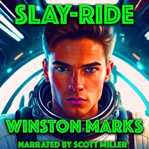 SlayRide, Winston Marks