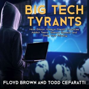 Big Tech Tyrants, Floyd Brown
