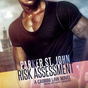 Risk Assessment, Parker St. John