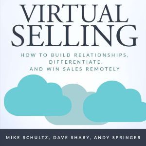 Virtual Selling, Mike Schultz