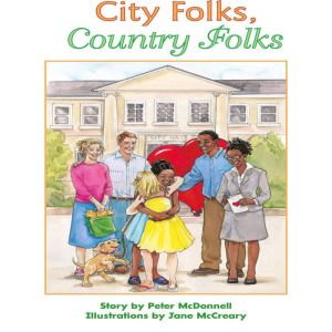 City Folks, Country Folks: Voices Leveled Library Readers