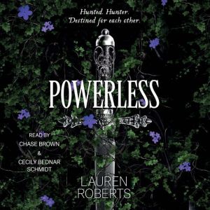 Powerless, Lauren Roberts