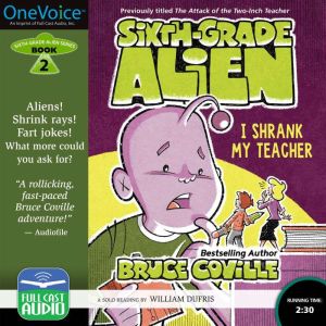SixthGrade Alien I Shrank my Teacher..., Bruce Coville