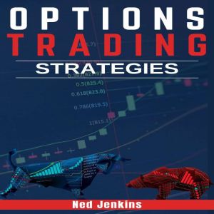 Options Trading Strategies, Ned Jenkins