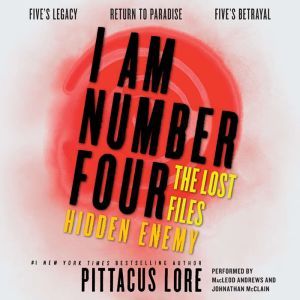 I Am Number Four The Lost Files Hid..., Pittacus Lore
