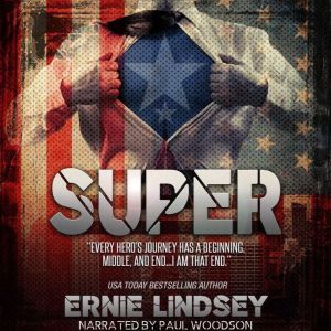 Super, Ernie Lindsey