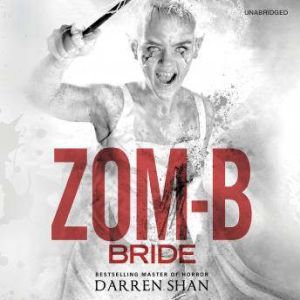 ZomB Bride, Darren Shan