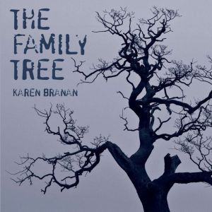 The Family Tree, Karen Branan