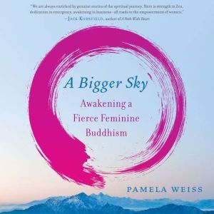 A Bigger Sky, Pamela Weiss