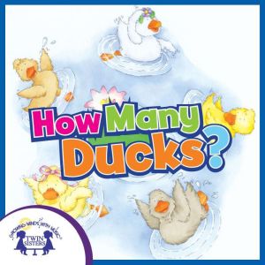 How Many Ducks?, Kim Mitzo Thompson