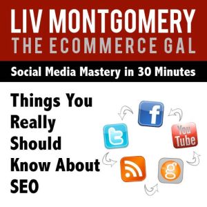 Things You Really Should Know About S..., Liv Montgomery