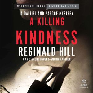 A Killing Kindness, Reginald Hill