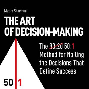 The Art of DecisionMaking, Maxim Sharshun