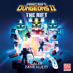 Minecraft Dungeons II The Rift, Caleb Zane Huett