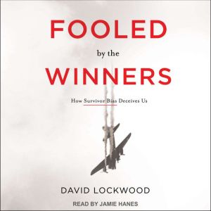 Fooled by the Winners, David Lockwood