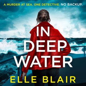 In Deep Water, Elle Blair