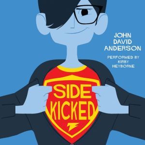 Sidekicked, John David Anderson