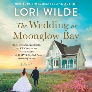 The Wedding at Moonglow Bay, Lori Wilde