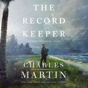 The Record Keeper, Charles Martin