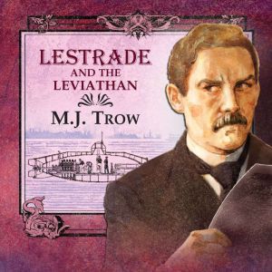 Lestrade and the Leviathan, M. J. Trow