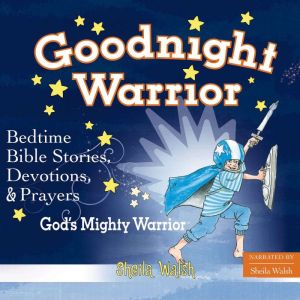 Good Night Warrior, Sheila Walsh