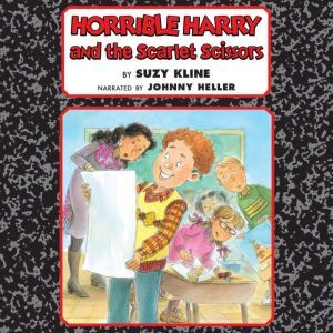 Horrible Harry and the Scarlet Scissors