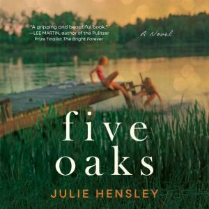 Five Oaks, Julie Hensley