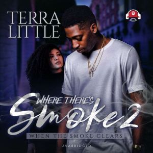Where Theres Smoke 2, Terra Little