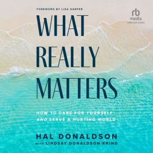 What Really Matters, Hal Donaldson