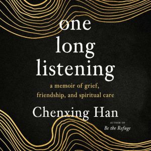 one long listening, Chenxing Han