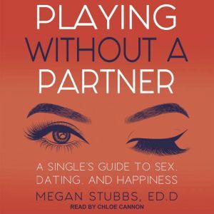 Playing Without a Partner, ED.D Stubbs