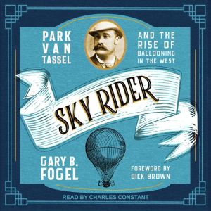 Sky Rider, Gary B. Fogel