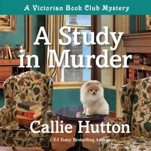Study in Murder, A, Callie Hutton