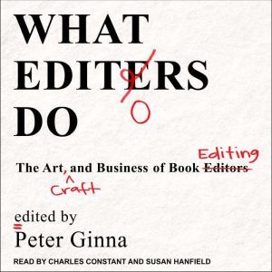 What Editors Do, Peter Ginna