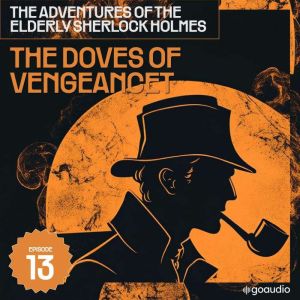 The Doves of Vengeancet The Adventur..., Sir Arthur Conan Doyle
