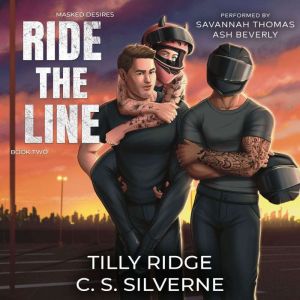 Ride the Line, C. S. Silverne