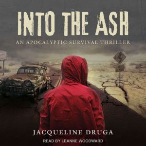 Into the Ash, Jacqueline Druga