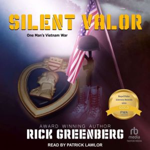 Silent Valor, Rick Greenberg